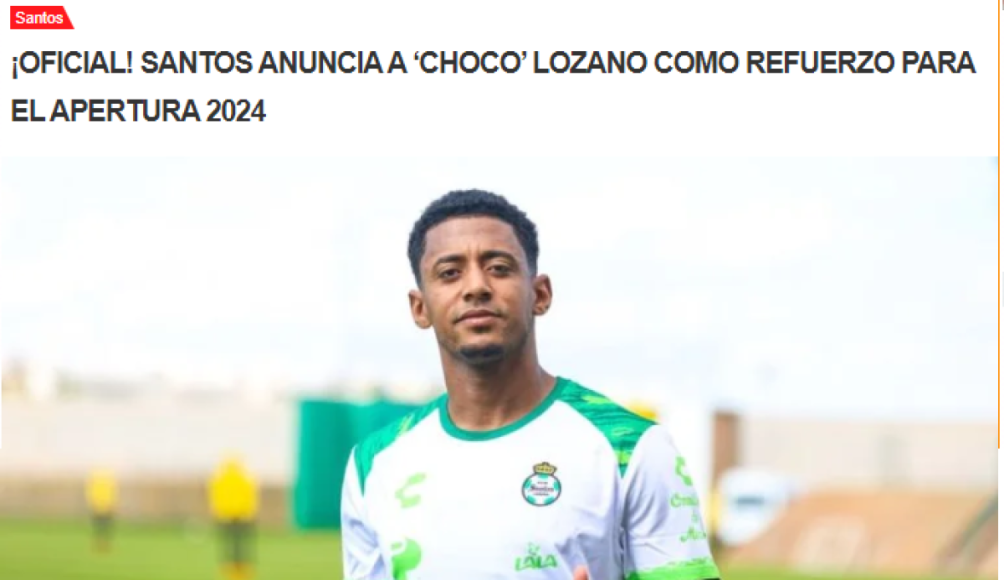 Antony “Choco” Lozano llega al Santos Laguna y así reaccionó la prensa de México