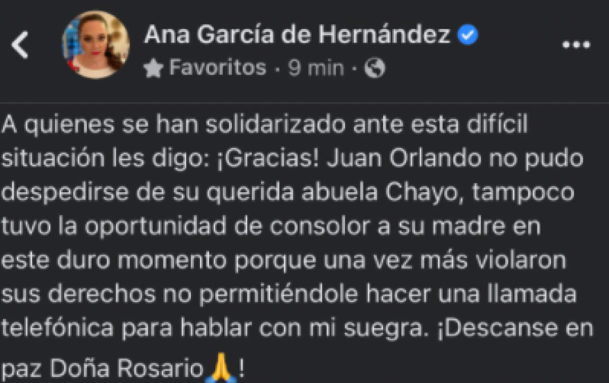 Ana García: “Juan Orlando no pudo despedirse de su querida abuela Chayo, violentan sus derechos”