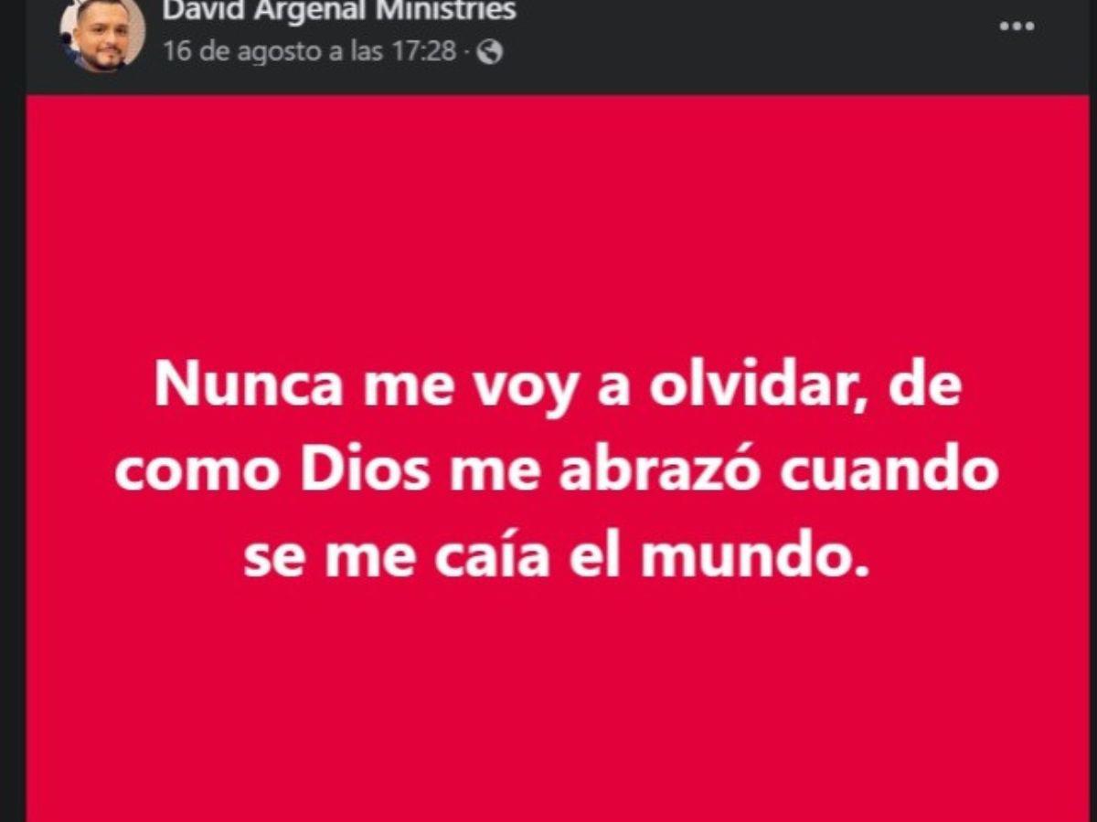 “Dios sabe lo que hace”: los mensajes de David Argeñal, hijo del pastor Misael Argeñal, antes de fallecer