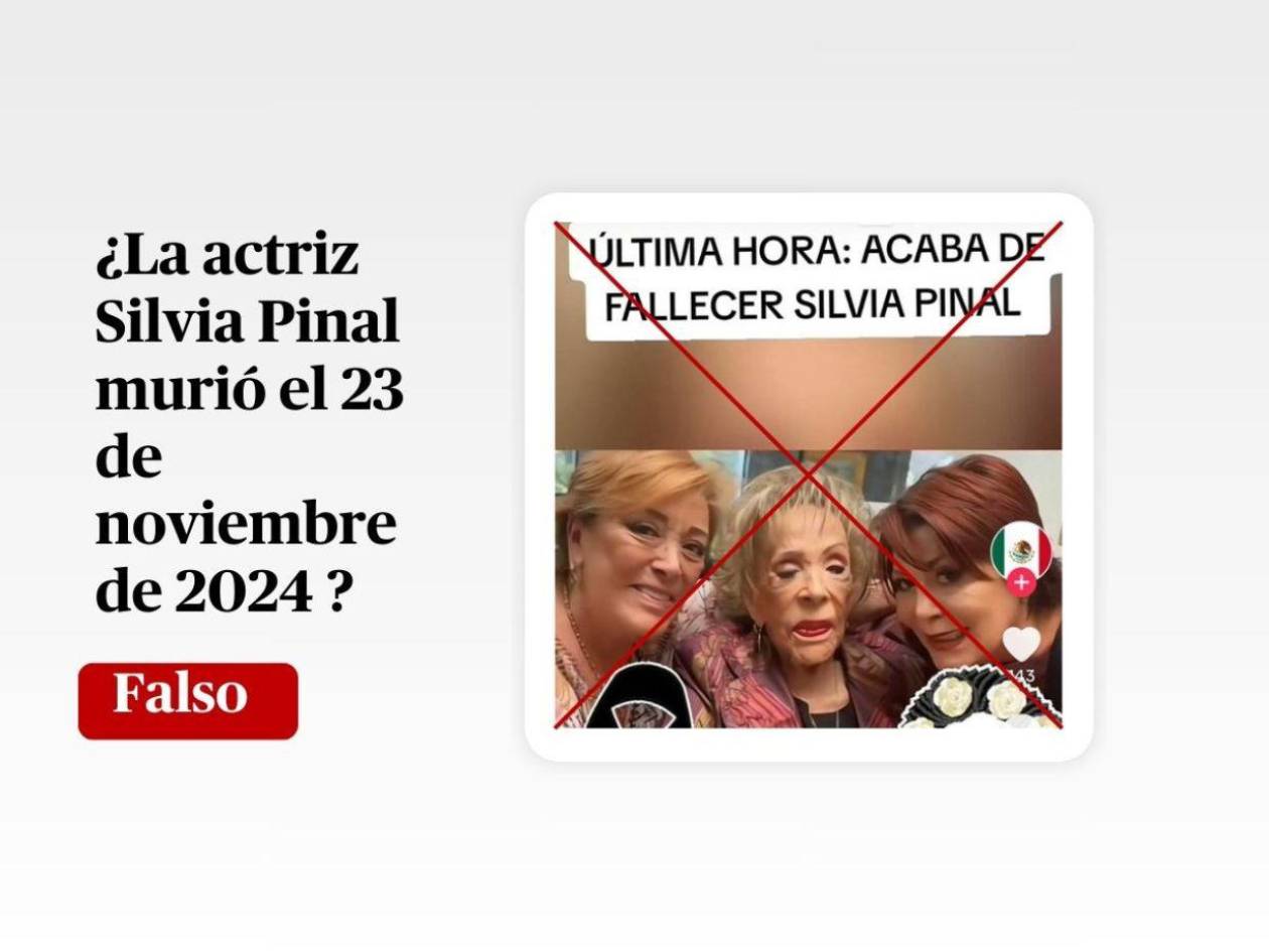 Al 23 de noviembre de 2024, es falso que la actriz Silvia Pinal murió