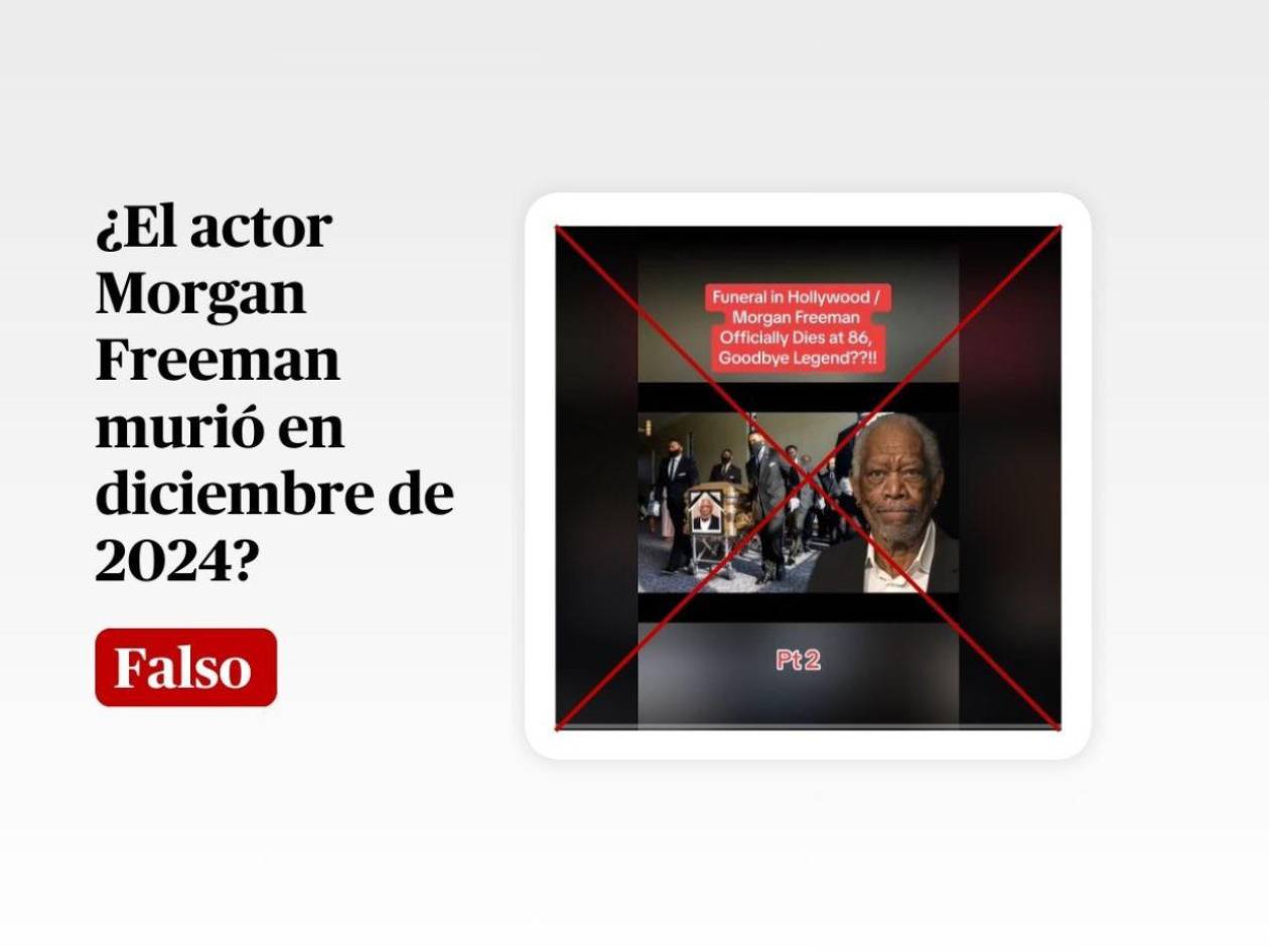 Falso que el actor Morgan Freeman murió en diciembre de 2024