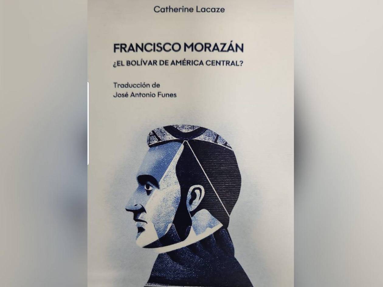 “Morazán: ¿El Bolívar de América Central?”, una mirada al lugar del héroe en la región