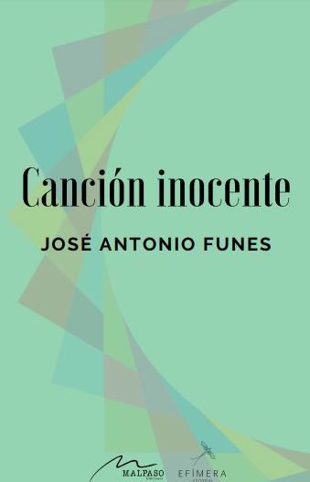 José Antonio Funes: Canción inocente