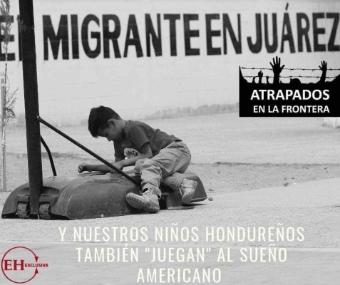 FOTOS: Niños también se aferran al 'sueño americano' de sus padres que migran hacia EEUU