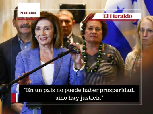 Las frases de Nancy Pelosi durante su visita a Honduras