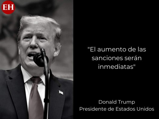 Las frases de Donald Trump sobre las duras sanciones contra Irán