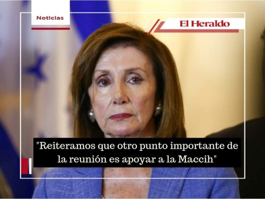 Las frases de Nancy Pelosi durante su visita a Honduras