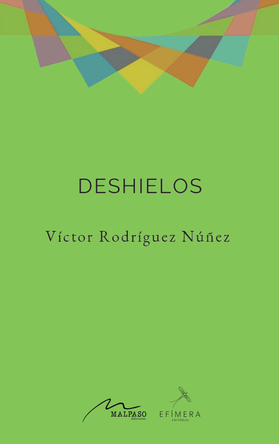 “Deshielos” de Víctor Rodríguez Núñez