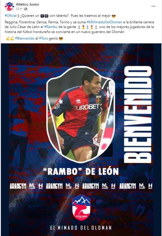 “Julio César de León, el Rambo de la gente, uno de los mejores jugadores de la historia del fútbol hondureño se convierte en un nuevo guerrero del Olomán”, publicó su nuevo equipo el Atlético Júnior.