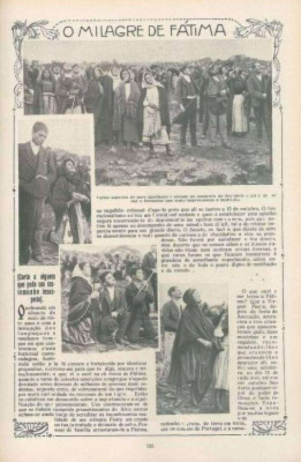 La tradición católica recoge que el 13 de octubre de 1917 ocurrió 'el milagro del sol', la última aparición de la advocación de María ante miles de personas y de la que dan fe varios periodistas de la época.