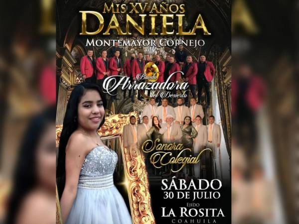 Esta era la imagen promocional de la fiesta de XV años de Daniela Montemayor Cornejo, que anunciaba un festejo por todo lo alto.