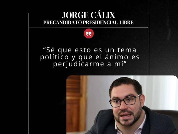 El diputado y aspirante a la presidencia de Honduras, Jorge Cálix, aseguró que las acciones tomadas por Castro se deben a un tema político y a un nuevo ataque personal contra él. A continuación las frases destacadas de su reacción.