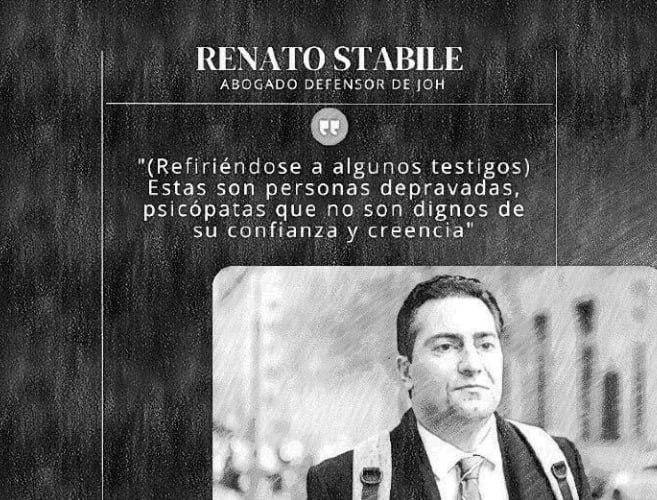 “Son depravados, no son dignos de su creencia”: Renato Stabile durante juicio contra JOH