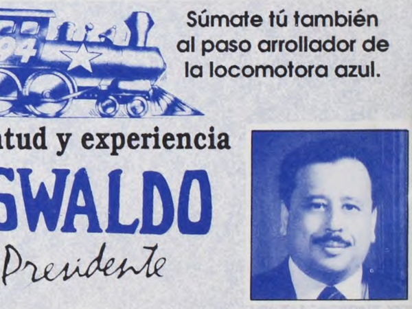 Afiches de la campaña presidencial de Oswaldo Soto.