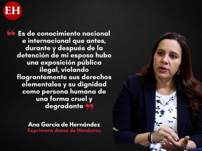 Ana García tras captura de JOH: La detención de mi esposo se realizó “bajo acciones degradantes e inhumanas”