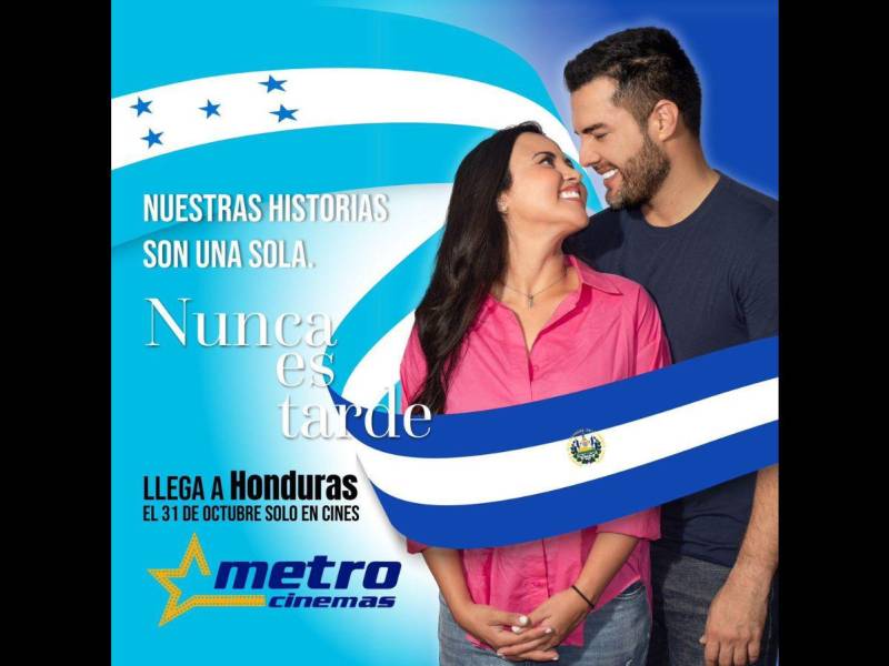 Este es el afiche oficial de “Nunca es tarde”, que se exhibirá en todos los Metrocinemas de Honduras a partir de este jueves.