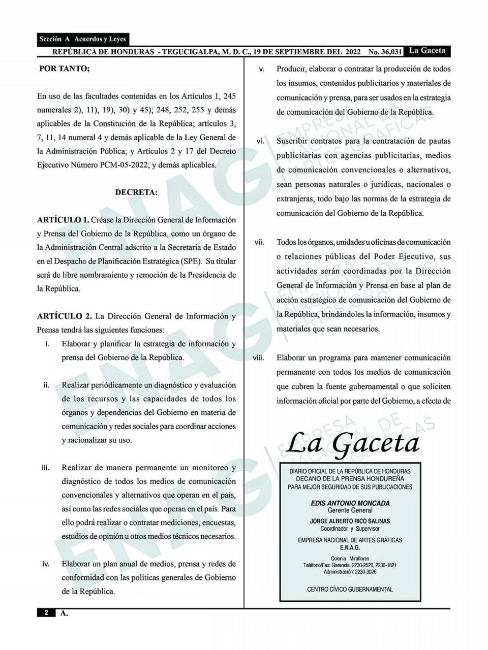 Colegio de Periodistas dijo estar atento a todas las acciones del gobierno que relacionen a los comunicadores.