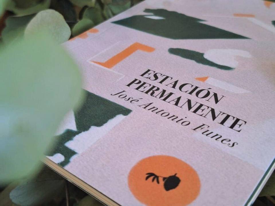 En “Estación permanente” el poeta José Antonio Funes da cuenta de una madurez literaria que ya había quedado evidenciada en sus libros anteriores, los cuales tienen una relación estrecha con esta nueva obra.